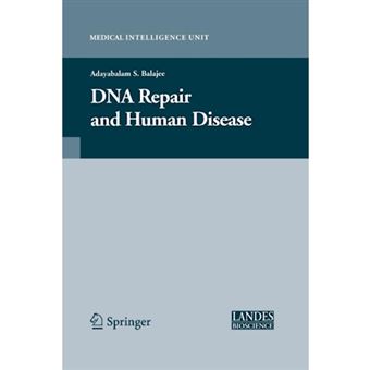 DNA Repair and Human Disease - Paperback - 2014 - 1