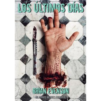 Los Últimos Días - 1