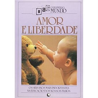 Amor E Liberdade - O Primeiro Mundo - 1