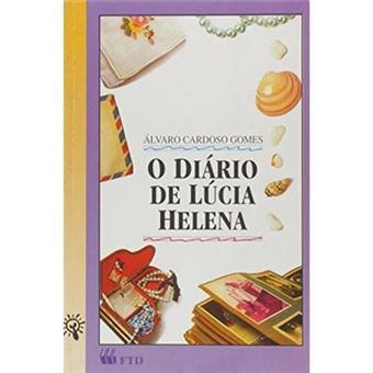 O Diário De Lúcia Helena - 1