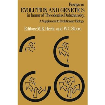 Essays in Evolution and Genetics in Honor of Theodosius Dobzhansky - A Supplement to Evolutionary Biology - Paperback / softback - 2012 - 1