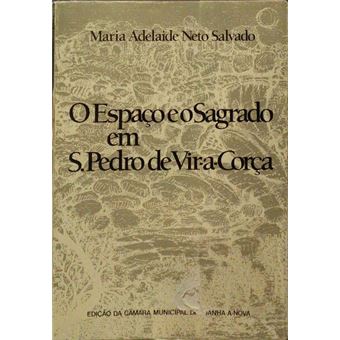O espaço e o sagrado em s. pedro de vir-a-corça (concelho de idanha-a-nova). - 1