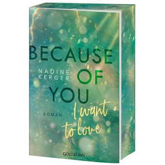 Because of You I Want to Love | Nadine Kerger - 1