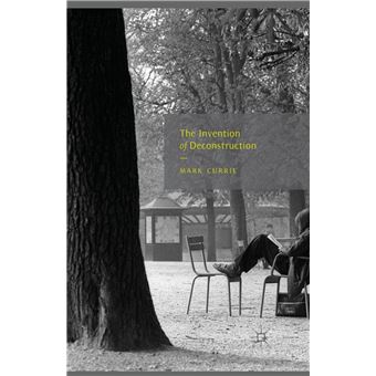 The Invention Of Deconstruction - 1