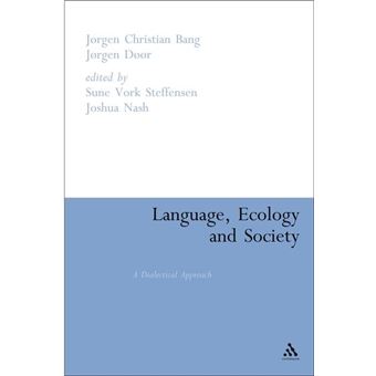 Language, Ecology and Society - A Dialectical Approach - Paperback / softback - 2008 - 1
