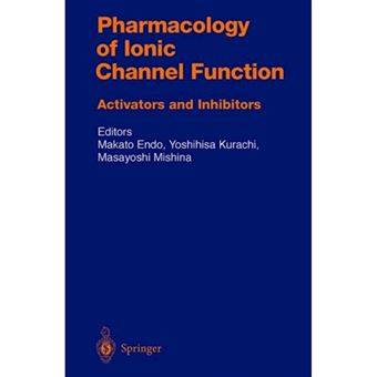 Pharmacology of Ionic Channel Function - Activators and Inhibitors - Hardback - 2000 - 1