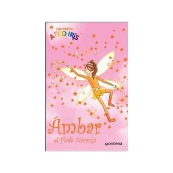 Ámbar, el hada naranja (La magia del arcoiris 2) - 1