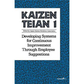 Kaizen Teian 1 - Developing Systems for Continuous Improvement Through Employee Suggestions - Paperback - 1992 - 1