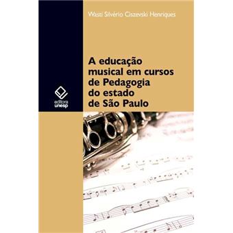 A Educação Musical Em Cursos De Pedagogia Do Estado De São Paulo - 1