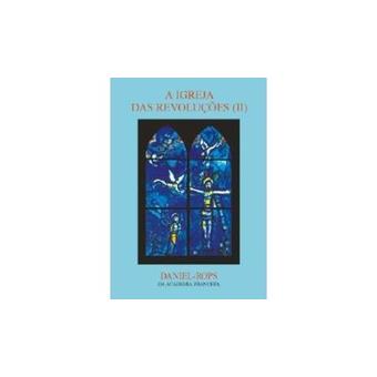 Historia Da Igreja De Cristo - V. 02 - A Igreja Das Revolucoes - Um Co - 1