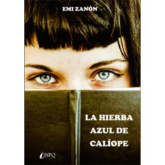 La Hierba Azul De Caliope - 1