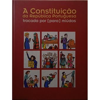 A constituição da república portuguesa trocada por [para] miúdos. - 1
