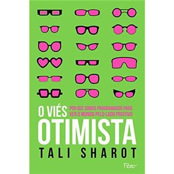 O Viés Otimista - 1