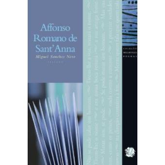 Os Melhores Poemas De Affonso Romano Sant'Anna - 1