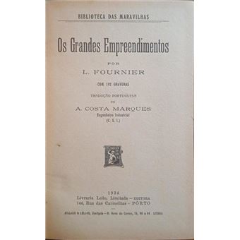 Os grandes empreendimentos. - 1