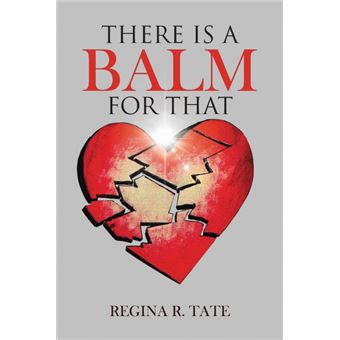 There Is a Balm for That - Paperback / softback - 2014 - 1