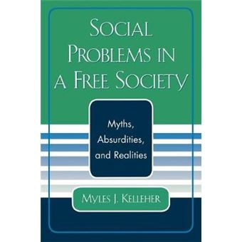 Social Problems In A Free Society - 1