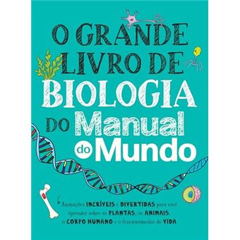 O Grande Livro De Biologia Do Manual Do Mundo - 1