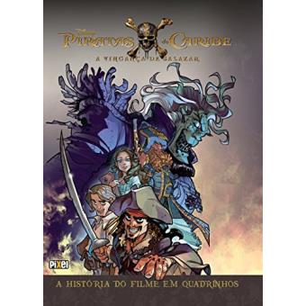 Piratas do Caribe. A Vingança de Salazar. A História do Filme em Quadrinhos - 1