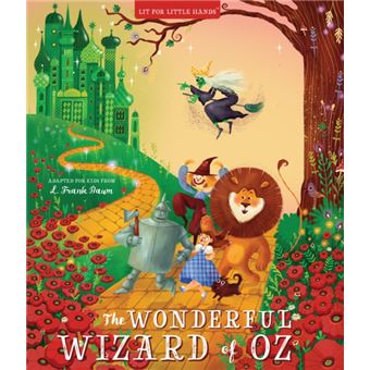 Lit For Little Hands The Wonderful Wizard Of Oz By Adapted By Brooke Jorden - 1
