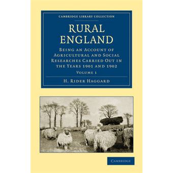 Rural England - Being an Account of Agricultural and Social Researches Carried Out in the Years 1901 and 1902 - Paperback - 2011 - 1