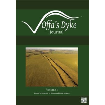Offas Dyke Journal Volume 1 For 2019 By Archaeopress - 1