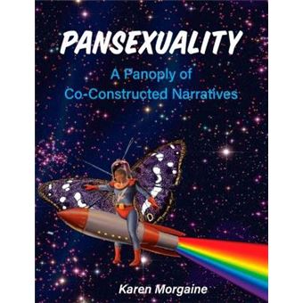 Pansexuality A Panoply Of Coconstructed Narratives - 1