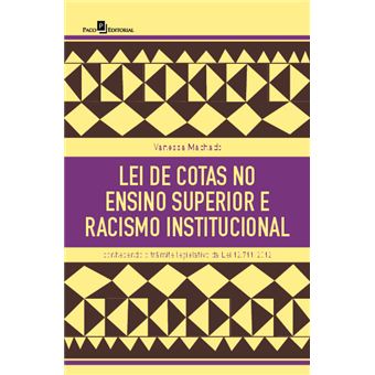 Lei de Cotas no Ensino Superior e Racismo Institucional - 1