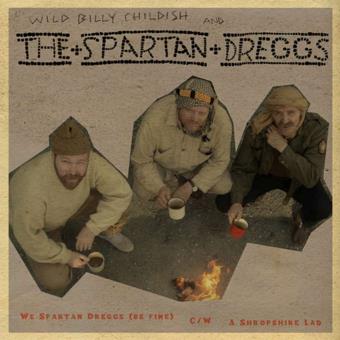 Childish, Wild Billy & The Spartan-We Spartan Dreggs (Be Fine) - 1