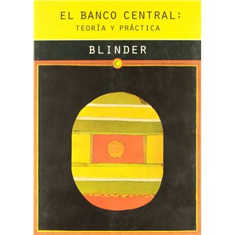 El Banco Central. Teoría Y Práctica - 1