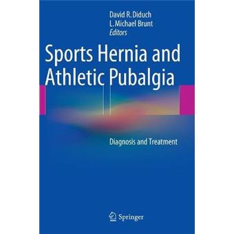 Sports Hernia and Athletic Pubalgia - Diagnosis and Treatment - Hardback - 2014 - 1