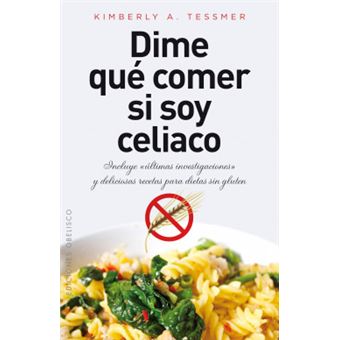 Dime Que Comer Si Soy Celiaco - 1