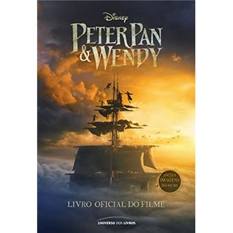 Peter Pan & Wendy: Livro Oficial Do Filme - 1