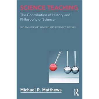 Science Teaching - The Contribution of History and Philosophy of Science - Paperback - 2014 - 1
