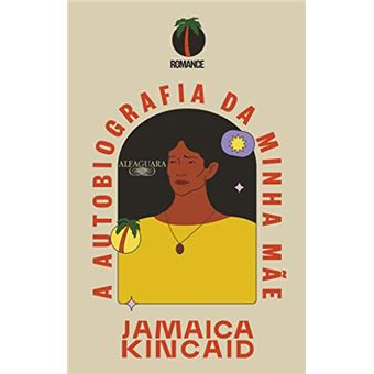 A Autobiografia da Minha Mãe - 1