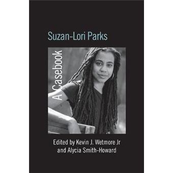 Suzan-Lori Parks - A Casebook - Paperback - 2012 - 1