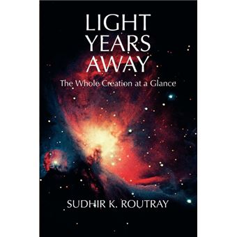 Light Years Away - The Whole Creation at a Glance - Paperback / softback - 2004 - 1