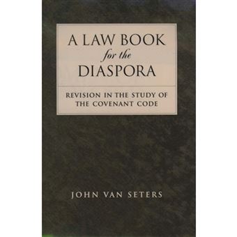 A Law Book for the Diaspora - Revision in the Study of the Covenant Code - Hardback - 2002 - 1