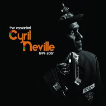 The Essential Cyril Neville 1994-2007 - 1