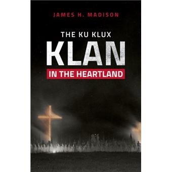 The Ku Klux Klan In The Heartland - 1