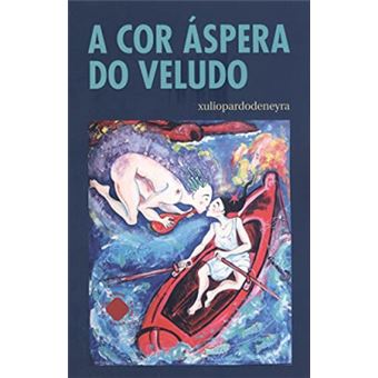 A Cor Áspera Do Veludo - 1