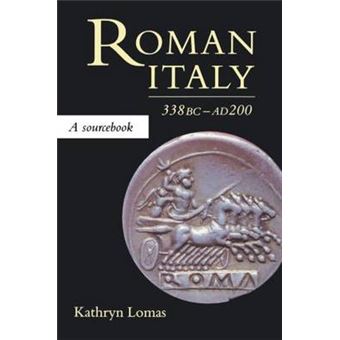 Roman Italy, 338 BC-AD 200 - A Sourcebook - Paperback - 1996 - 1