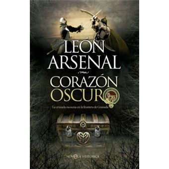 Corazón oscuro : la cruzada escocesa en la frontera de Granada - 1