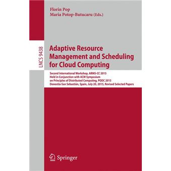 Adaptive Resource Management And Scheduling For Cloud Computing - 1