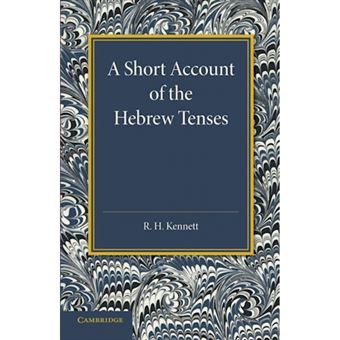 A Short Account of the Hebrew Tenses - Paperback - 2014 - 1