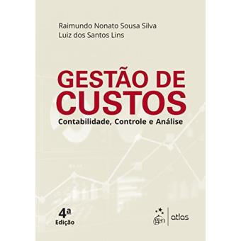 Gestão de Custos. Contabilidade, Controle e Análise - 1