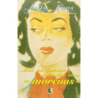 Mas Os Homens Se Casam Com As Morenas - 1