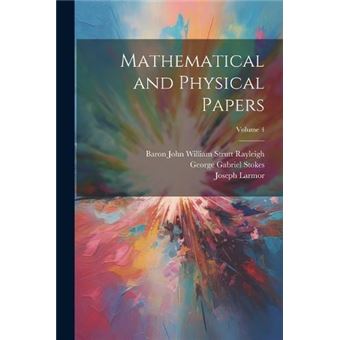 Mathematical And Physical Papers Volume 4 - 1