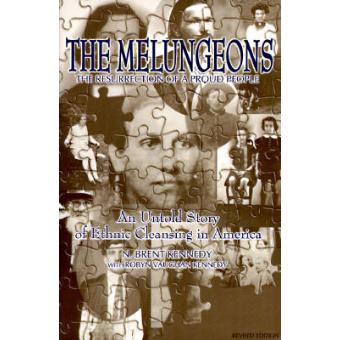 The Melungeons - Resurrection of a Proud People - Untold Story of Ethnic Cleansing in America - Paperback - 1996 - 1