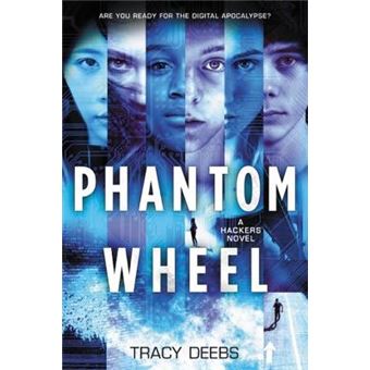 Phantom Wheel A Hackers Novel - 1